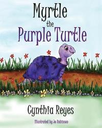 bokomslag Myrtle the Purple Turtle