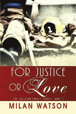 For Justice or Love 1