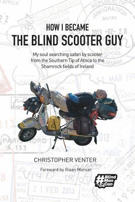 How I Became The Blind Scooter Guy 1