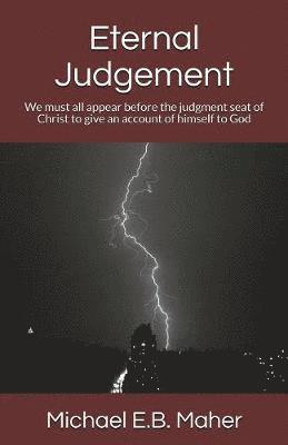 Michael E B Maher - Eternal Judgement, Häftad