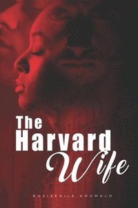 bokomslag The Harvard Wife