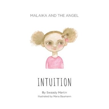 bokomslag Malaika and The Angel - INTUITION