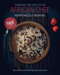 bokomslag Through the Eyes of an African Chef