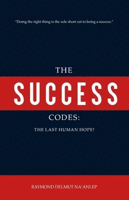 bokomslag The Success Codes: The Last Human Hope