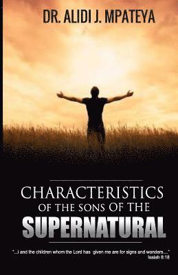 Characteristics of the sons of the supernatural 1