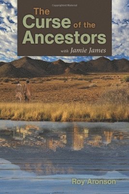 The Curse Of the Ancestors With Jamie James 1