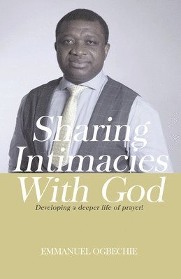 Sharing Intimacies with God