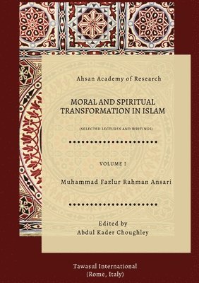 Moral and Spiritual Transformation in Islam 1