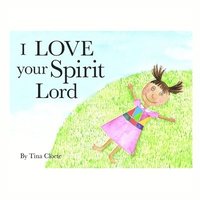 bokomslag I Love your Spirit Lord
