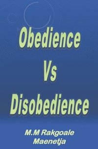 bokomslag Obedience vs Disobedience