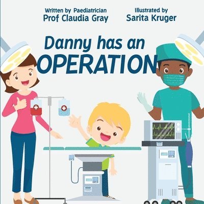 Danny has an Operation 1