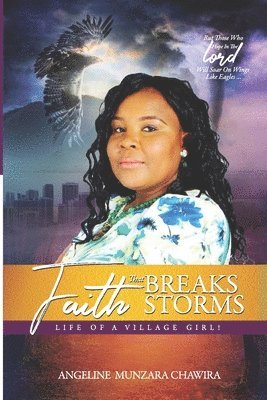 bokomslag Faith that Breaks Storms