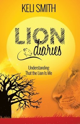 bokomslag Lion Diaries