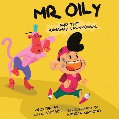 Mr Oily and the runaway lawnmower 1