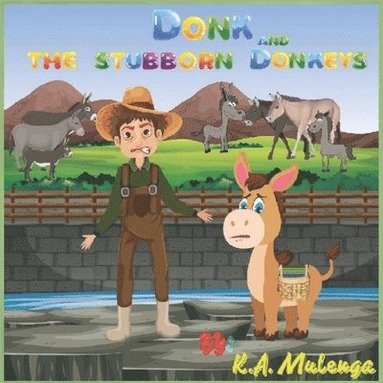 K a Mulenga - Donk and the Stubborn Donkeys, Häftad