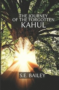 bokomslag Journey Of The Forgotten Kahul