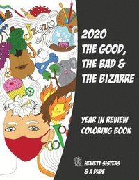 bokomslag 2020 The Good, the Bad & the Bizarre