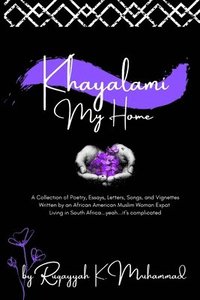 bokomslag Khayalami: My Home (Second Edition)