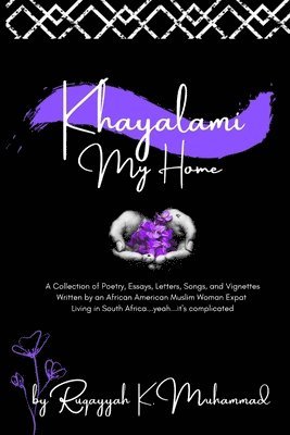 Khayalami: My Home (Second Edition) 1