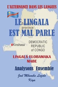 bokomslag Le Lingala Est Mal Parle