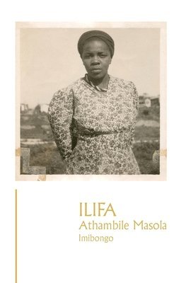 Athambile Masola - Ilifa, Häftad