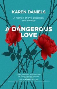 bokomslag Dangerous Love