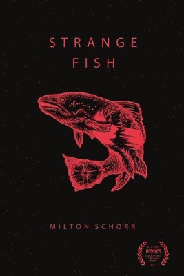 Milton Schorr - Strange Fish, Häftad