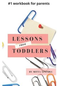 bokomslag Lessons from Toddlers