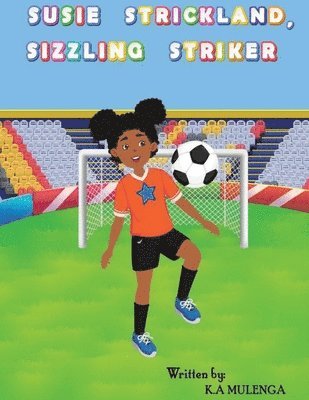 Susie Strickland Sizzling Striker 1