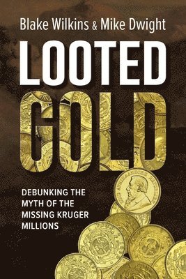 bokomslag Looted Gold