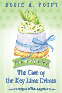 bokomslag The Case of the Key Lime Crimes