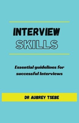 Bil Publishers, Aubrey Tsebe - Interview Skills, Häftad