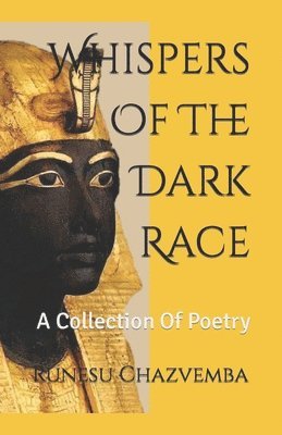 Whispers Of The Dark Race