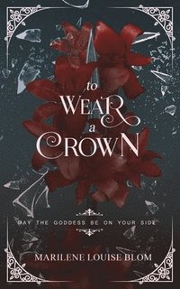 bokomslag To Wear A Crown