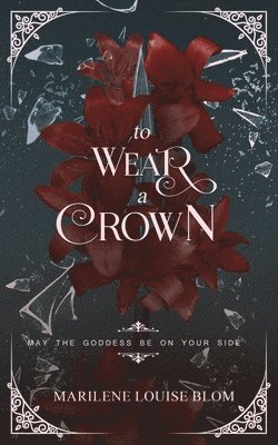 To Wear A Crown 1