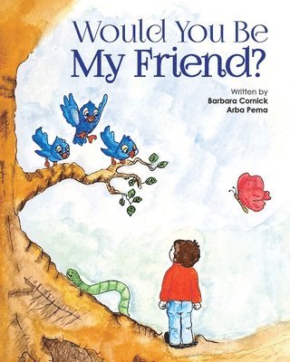 Would You Be My Friend? 1