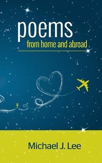 bokomslag Poems From Home and Abroad