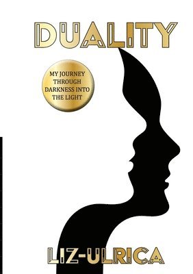 Liz Ulrica - Duality, Häftad