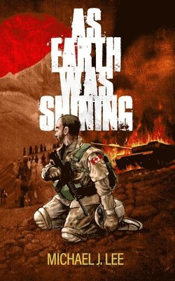 Michael J Lee - As Earth Was Shining, Häftad
