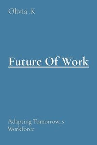 bokomslag Future Of Work