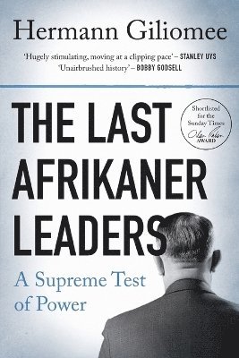 Hermann Giliomee - last Afrikaner leaders, Häftad