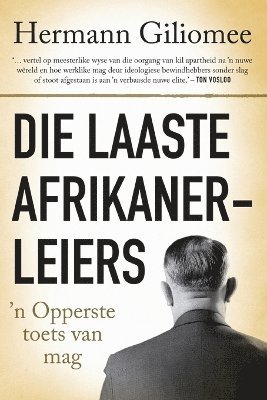 Hermann Giliomee - laaste Afrikanerleiers, Häftad
