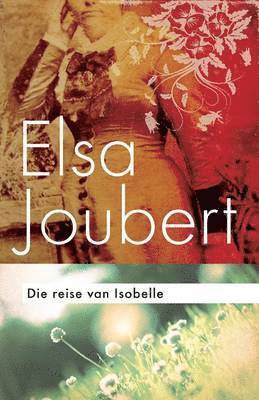 Reise van Isobelle