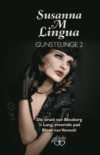 bokomslag Susanna M. Lingua Gunstelinge 2