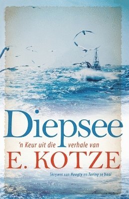 E Kotze - Diepsee, Häftad