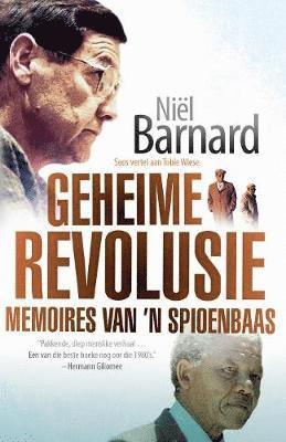 Niël Barnard - Geheime Revolusie: Memoires van 'n spioenbaas, Häftad