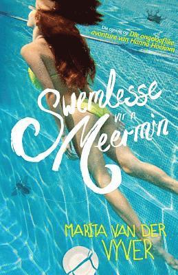 Marita Van der Vyver, Marita Van Der Vyver, Marita Van der Vyver - Swemlesse vir 'n Meermin, Häftad