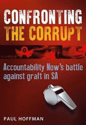 Confronting the corrupt 1