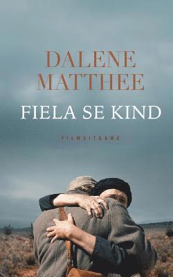 Dalene Matthee - Fiela se Kind, Häftad