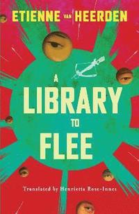 bokomslag A Library to Flee